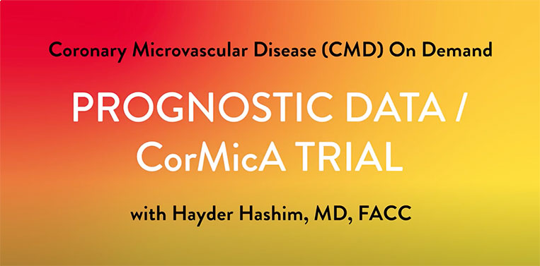 Prognostic CFR data and CorMicA Trial Results Video